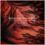 Cover: Your Evil Boyfriend ft. Emy Smith - Burden
