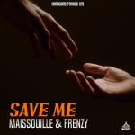 Cover: Maissouille & Frenzy - Save Me