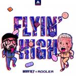 Cover: Rooler - Flyin' High