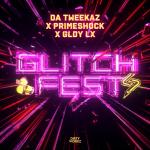Cover: Da Tweekaz &amp; Primeshock &amp; GLDY LX - Glitchfest
