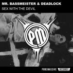 Cover: Mr. Bassmeister &amp;amp; Deadlock - Sex With The Devil