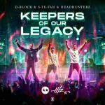 Cover: D-Block & S-te-Fan & Headhunterz - Keepers Of Our Legacy