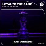 Cover: MC Prime - Loyal To The Game