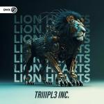 Cover: TRIIIPL3 INC. - Lion Hearts