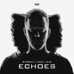 Cover: B-Front & MNO & DV8 - Echoes