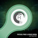 Cover: Physical Phase &amp; Denise Rivera - Last Page First