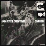 Cover: Adam Beyer & Green Velvet - Simulator