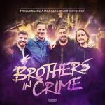 Cover: Frequencerz &amp; Max Alexander &amp; MC Synergy - Brothers In Crime