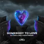 Cover: DJ Gollum &amp; Maxtreme - Somebody To Love