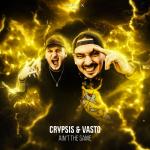 Cover: Crypsis &amp; Vasto - Ain't The Same