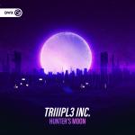 Cover: TRIIIPL3 INC. - Hunter's Moon
