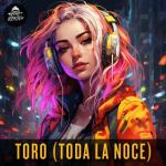 Cover: El Columpio Asesino - Toro - Toro (Toda La Noche)