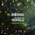 Cover: Bobina &amp; Christina Novelli - Mysterious Times