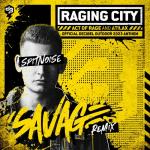 Cover: Act of Rage &amp;amp; ATILAX - Raging City (Official Decibel Outdoor 2023 Anthem) (Spitnoise Remix)