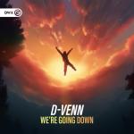 Cover: D-Venn - We're Going Down