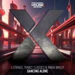 Cover: 4 Strings & Trance Classics & Maria Nayler - Dancing Alone