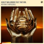 Cover: Ashley Wallbridge feat That Girl - Nothing's Impossible