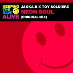 Cover: Jakka-B & Toy Soldierz - Neon Soul