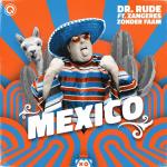 Cover: Dr. Rude ft. Zangeres Zonder Faam - Mexico