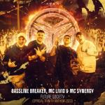 Cover: Bassline Breaker - Future Society (Official Trinity 2023 Anthem)