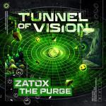 Cover: Zatox &amp;amp; The Purge - Tunnel Of Vision