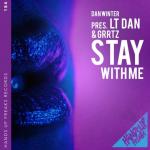 Cover: Dan Winter pres. LT Dan & Grrtz - Stay With Me