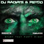 Cover: Radiate & Psyco - Start That Party Right