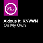 Cover: Aldous feat. KNVWN - On My Own