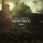 Cover: Vyral &amp; Kruelty - Bioforce
