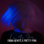 Cover: Emma Hewitt &amp; Pretty Pink - Lay Me Down