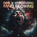 Cover: DRS & Hyperverb - Mind Blowing