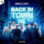 Cover: Minus Is More - Back In Town