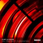 Cover: Flint & Figure ft. flowanastasia - Fall Together