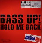 Cover: Bass Up! - Hold Me Back (Chris Cute Remix)