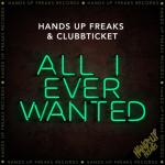 Cover: Freaks - All I Ever Wanted