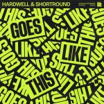 Cover: ShortRound - Goes Like This