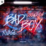 Cover: Deluzion &amp; RVAGE - Bad Boy