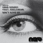 Cover: Kwan Hendry feat. SoulCream - Don't Give Up