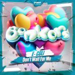 Cover: E-Coli - Don't Wait for Me