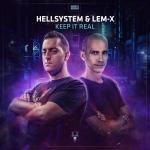 Cover: Hellsystem &amp; Lem-X - Keep It Real