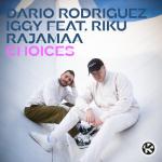 Cover: Dario Rodriguez & Iggy feat. Riku Rajamaa - Choices