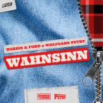 Cover: Harris &amp; Ford &amp; Wolfgang Petry - Wahnsinn