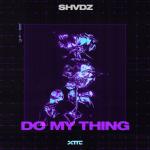 Cover: SHVDZ - Do My Thing