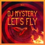 Cover: DJ Mystery - Let's Fly