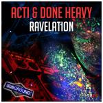 Cover: Acti &amp; Done Heavy - Ravelation