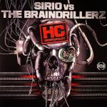 Cover: Sirio vs the Braindrillerz - HC Underground