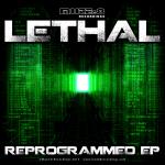 Cover: Lethal - Reprogrammed