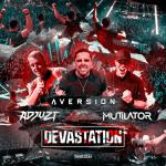 Cover: Adjuzt & Aversion & Mutilator - Devastation