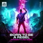 Cover: Thyron - Born To Be A Rebel