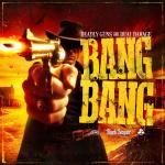 Cover: Deadly Guns &amp; Dual Damage - Bang Bang